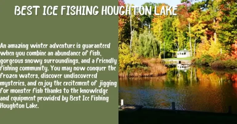 Best Ice Fishing Houghton Lake