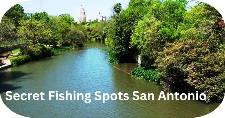 Secret Fishing Spots San Antonio